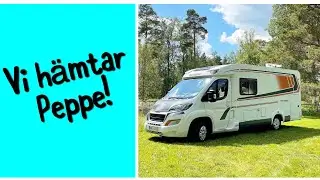 Vi hämtar Husbilen Peppe! Äntligen husbilsägare 🤩