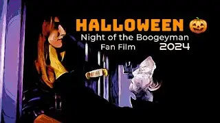 Halloween 🎃 Night of the Boogeyman Short Fan Film 2024