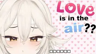 love is in the air?