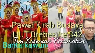 Pawai Kirab Budaya HUT Brebes ke 342 (Jipang Binendrang)