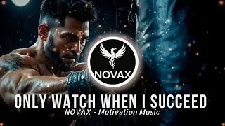 Only Watch When I Succeed - Epic Gym Motivation Music | Aggressive Workout Mix 2025
