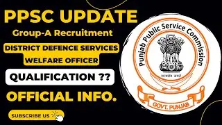 PPSC DISTRICT DEFENCE SERVICES WELFARE OFFICER RECRUITMENT 2023 | GROUP-A POST | PPSC RECRUITMENT