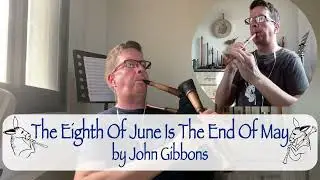 The Eighth of June is the End of May &ndash; 6/8 Jig auf dem H&uuml;mmelchen / Leiser Dudelsack