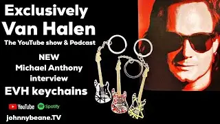Exclusively Van Halen: New Michael Anthony Interview + EVH Keychain Drop! 🔥 #VanHalen 6/11/25