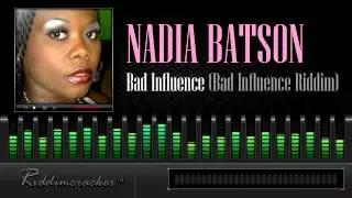 Nadia Batson - Bad Influence (Bad Influence Riddim) [Soca 2014]