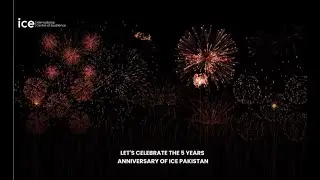Five Years Journey of ICE Pakistan