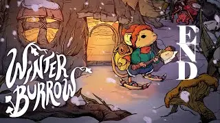 Let's Play: Winter Burrow (Walkthrough Gameplay Part 7) | FINAL