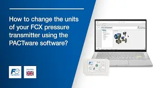 Tutorial FCX pressure transmitter, HART&reg; modem: how to change units using PACTware software?