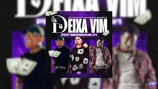 MC VINNY, JULIO D.E.R, BOMFINO - DEIXA VIM (PDF SESSIONS #1)