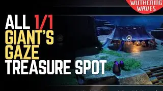ALL Treasure Spot Locations in Giant&rsquo;s Gaze - Wuthering Waves