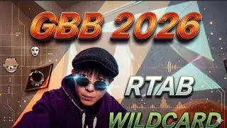 RTAB - GBB26: World League Solo Wildcard 