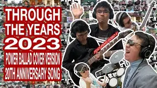 THROUGH THE YEARS 2023 POWER BALLAD COVER VERSION