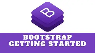 Bootstrap Tutorial 2020 - Getting Started