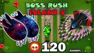 Boss Rush Island 5 | SUPER EASY 120 Pops | Phayze | Hedge | BTD6 Boss Tutorial