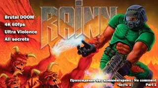 DOOM 1 4K ULTRA-VIOLENCE | ALL SECRETS | ВСЕ СЕКРЕТЫ | Part 1
