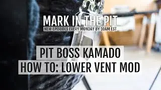 Kamado Lower Air Vent Seal Mod (Pit Boss Kamado)