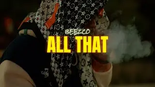 Beezco - All That (Official Music Video)