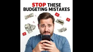Budgeting Mistakes You Must Avoid | Expert Guide | Practical