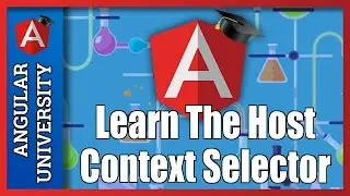 💥 Learn The Angular Host Context CSS Selector, See the CLI SAAS integration In Action