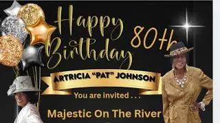 Happy 80th Birthday Artricia 
