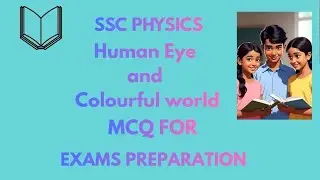 Human eye and colourful world. Telangana Physics MCQ