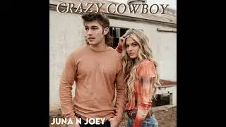 Crazy Cowboy Audio - Juna N Joey