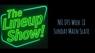 NFL DFS Week 18 Sunday Main Slate