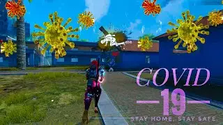 #MBGamer #MBArmy #MadBoy #Covid_19 Covid 19 | Stay Home Stay Safe | Free Fire Montage Game Play | 🇮🇳