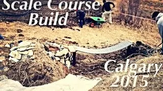 BLACKFOOT RC Scale Course Build 2015 - DAY 1!!!! BFRC