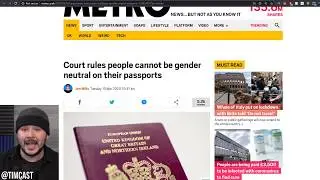 British Court Rules You CANNOT BE Gender Neutral On Your Passport