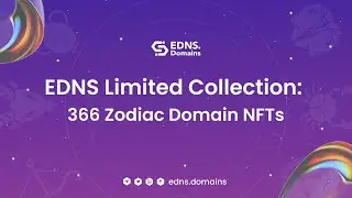 EDNS Limited Collection: 366 Zodiac Domain NFTs