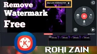 #ROOH_TECH | how to remove kinemaster watermark 2020 | Remove Watermark | Free Kinemaster | RoohTech