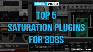 Top 5 Saturation Plugins For 808s │SoundOracle.net