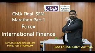 #cmafinal Gr 3 SFM Forex & #internationalfinance Marathon/Revsion  #cma #cmafinalclasses #cmaupdate
