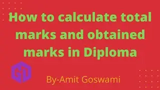 How to calculate total marks and obtained marks in Diploma |