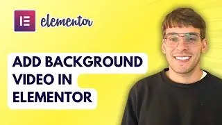 How to Add Background Video in Elementor [2026 Full Guide]
