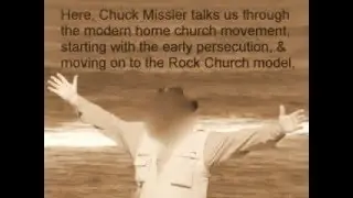 Modern House Church Movement Throughout History by Chuck Missler