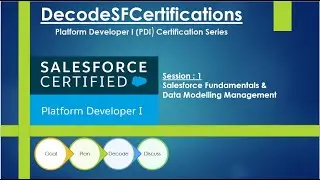 Platform Developer I (PDI) : Fundamentals &Data Modelling Management