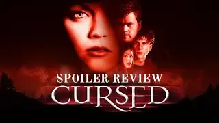 Cursed Spoiler Review