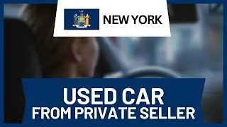 How to Buy a Used Car From a Private Seller in New York