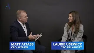 Exclusive Interview with Laurie Usewicz - Relativity Chief Partner Officer
