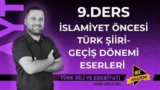 İSLAMİYET ÖNCESİ DÖNEM KONU ANLATIMI 40 Günde Ayt Edebiyat Kampı 2026/📌 9. GÜN