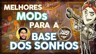 Melhores MODS para SUA BASE | Don't Starve Together ft. Lucas Rego