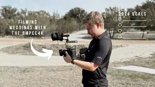 My Goals for 2024 as a Wedding Videographer
