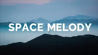Alan Walker x VIZE - Space Melody (Lyrics) ft. Leony, Edward Artemyev