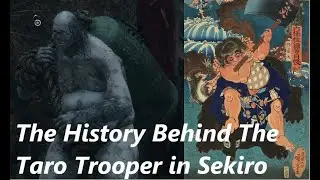 The History Behind The Taro Trooper in Sekiro