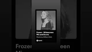 SPOTIFY Madonna - Frozen (Widescreen Mix and Drums) #spotify #madonna