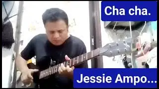 Sayawan ng Cha2 cover by Jessie Ampo.