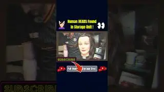 We Found a Box Full of HUMAN HEADS in an Abandoned Storage Unit!