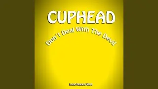 Cuphead Don't Deal with the Devil